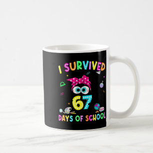 Survived 67 Days Of School Six Seven Meme Teachers Coffee Mug