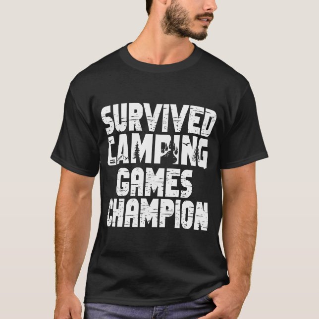 Survived Camping Games Championee Funny Camping fr T-Shirt (Front)