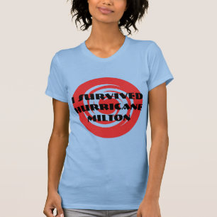 Survived Hurricane Milton  T-Shirt