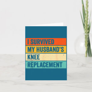Survived Husbands Knee Replacement 1 Artwork Card