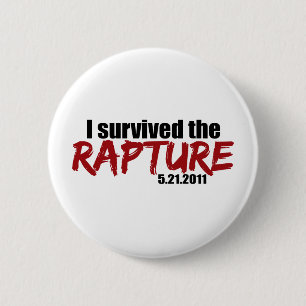 Survived the Rapture 2 Inch Round Button