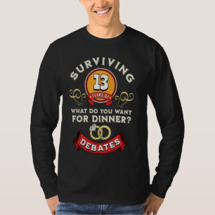 Surviving 13 Years Of Debates Funny 13th Wedding A T-Shirt