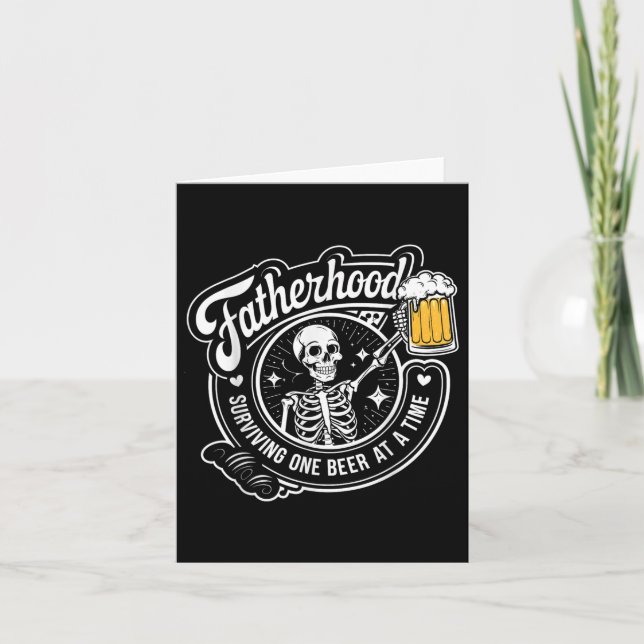 Surviving Fatherhood One Beer At A Time Funny Fath Card (Front)