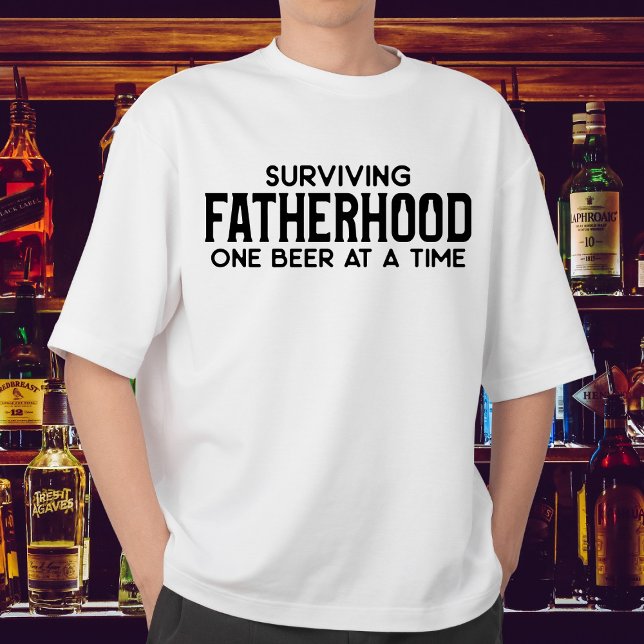 Surviving Fatherhood One Beer At A Time T-Shirt (Creator Uploaded)