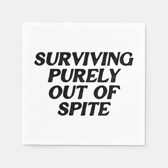 Surviving Purely Out Of Spite Napkin (Front)