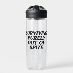 Surviving Purely Out Of Spite Water Bottle
