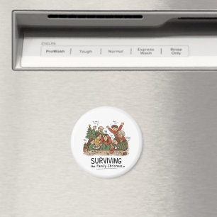 Surviving the Family Christmas – Funny Family Magnet