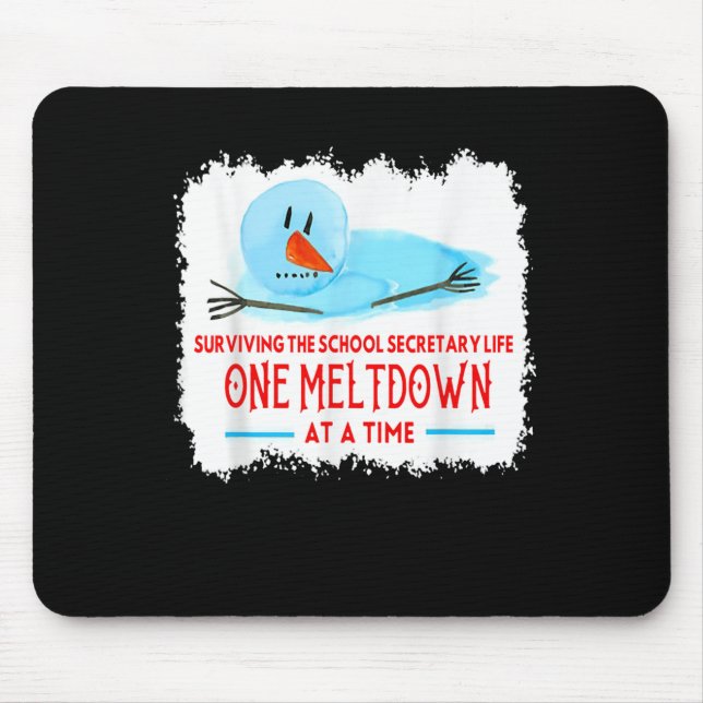 Surviving The School Secretary Life Snowman Christ Mouse Pad (Front)