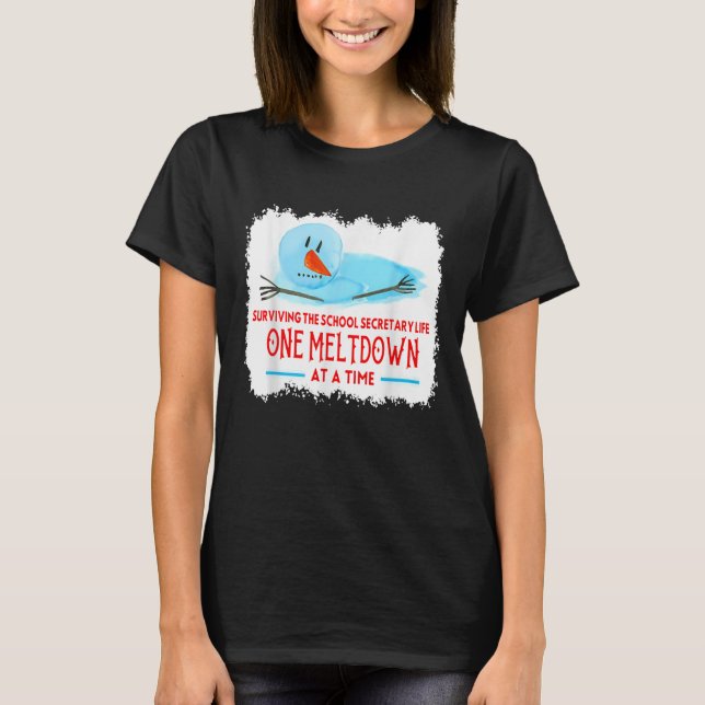 Surviving The School Secretary Life Snowman Christ T-Shirt (Front)