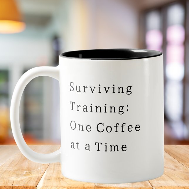Surviving Training, Student Funny Quote Two-Tone Coffee Mug (Creator Uploaded)