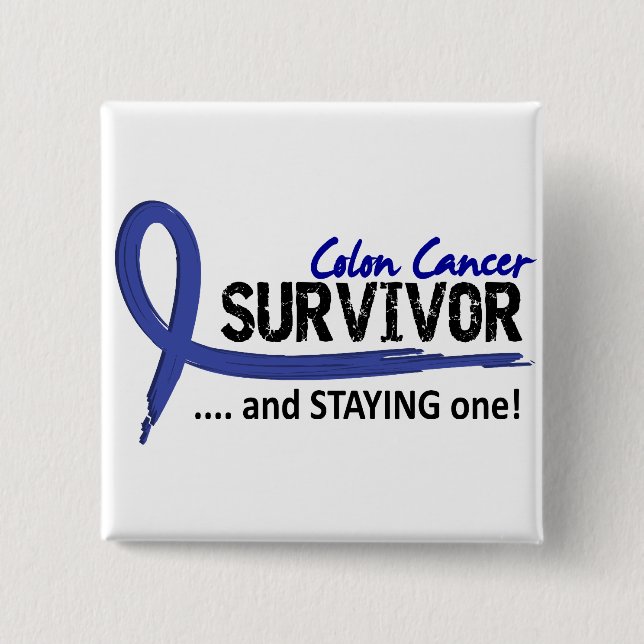 Survivor 8 Colon Cancer 2 Inch Square Button (Front)