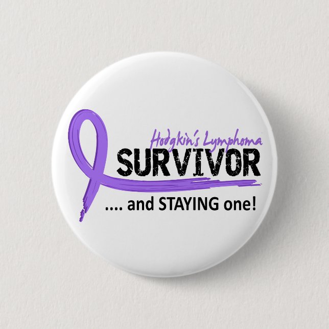 Survivor 8 Hodgkin's Lymphoma 2 Inch Round Button (Front)