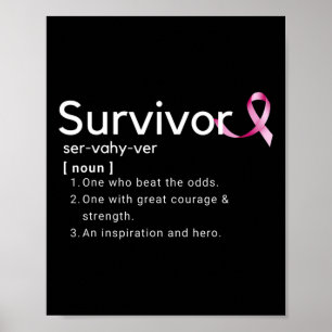 Survivor Definition For Breast Cancer Survivors Poster