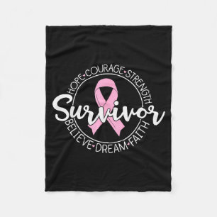 Survivor Hope Courage Strength Believe Dream Faith Fleece Blanket
