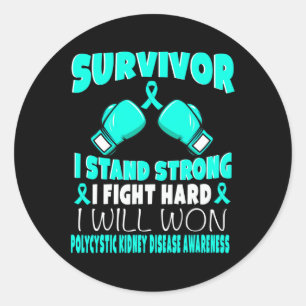 Survivor I Fight Hard Polycystic Kidney Disease Aw Classic Round Sticker