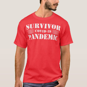 Survivor of Pandemic T-Shirt