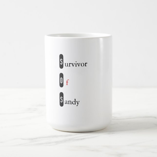 Survivor of Sandy Mug (Center)
