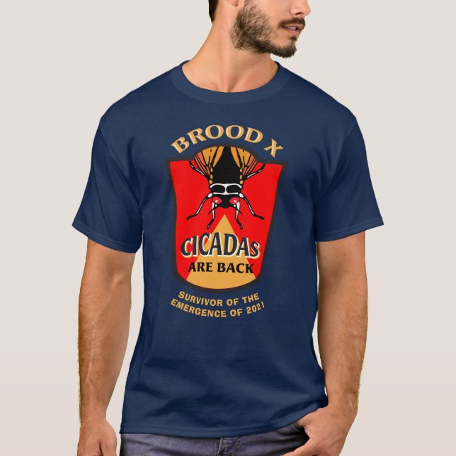 Survivor of the Cicada Emergence Brood X T-Shirt (Front)