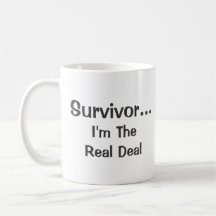 Survivor Real Deal Inspirational Coffee Mug