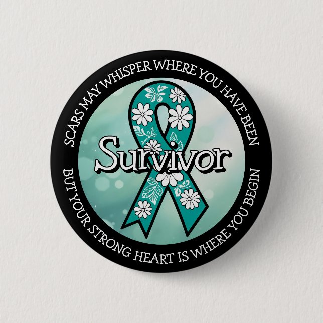 Survivor SA Teal Awareness Ribbon 2 Inch Round Button (Front)