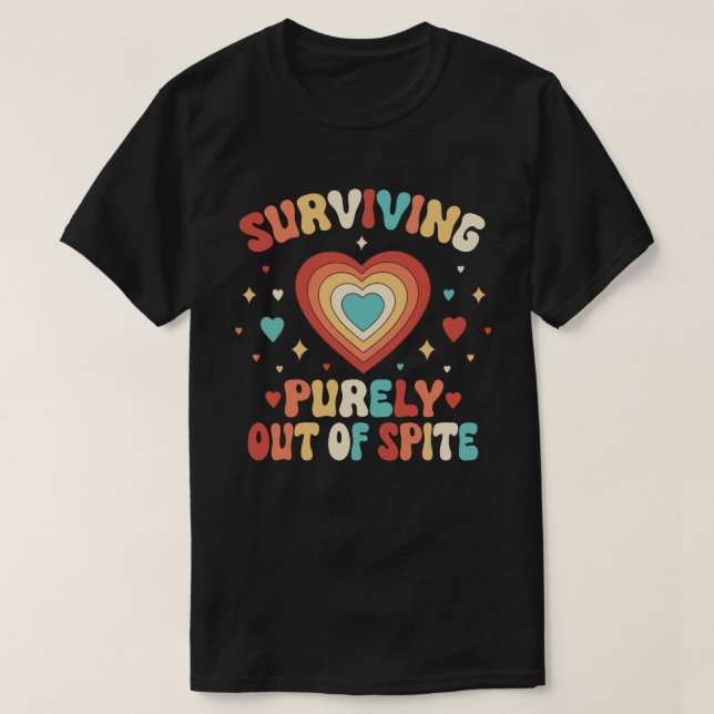Survivre Purement Hors De L'Épite Drôle T-Shirt De (Design devant)