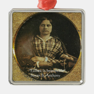 Susan B Anthony Wisdom Quote Gifts & Cards Metal Ornament