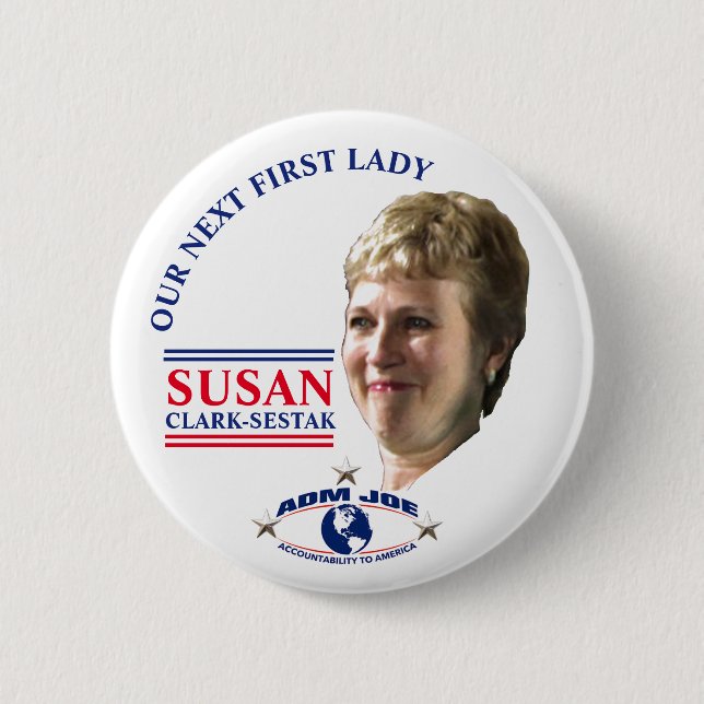 Susan Clark-Sestak for First Lady 2 Inch Round Button (Front)