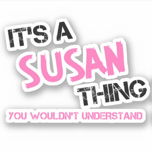 Susan thing you wouldn't understand (Front)