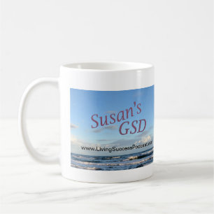 Susan's GSD Series Do it - Right Now Coffee Mug