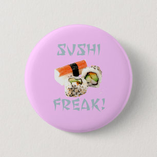 Sushi Freak Button