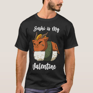 Sushi is My Valentine Chinese Dragon Funny Valenti T-Shirt