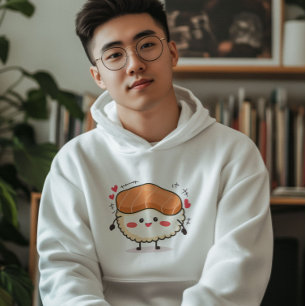 Sushi Is My Valentine Hoodie
