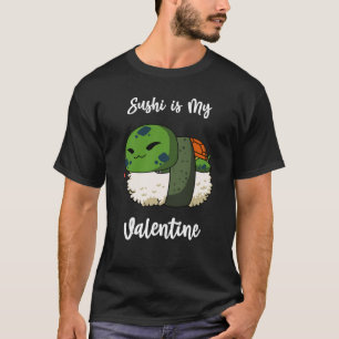 Sushi is My Valentine Pond Turtle Valentine's Day T-Shirt