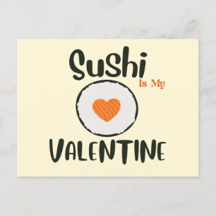 Sushi Is My Valentine Postcard