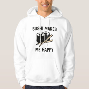 Sushi Makes Me Happy Hoodie