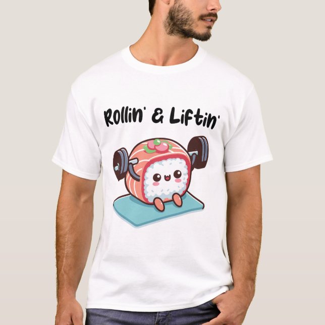 Sushi Roll Lifting Weights T-Shirt (Front)