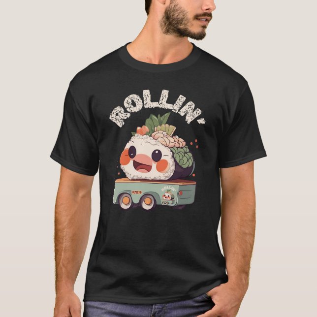 Sushi Rollin' T-Shirt (Front)