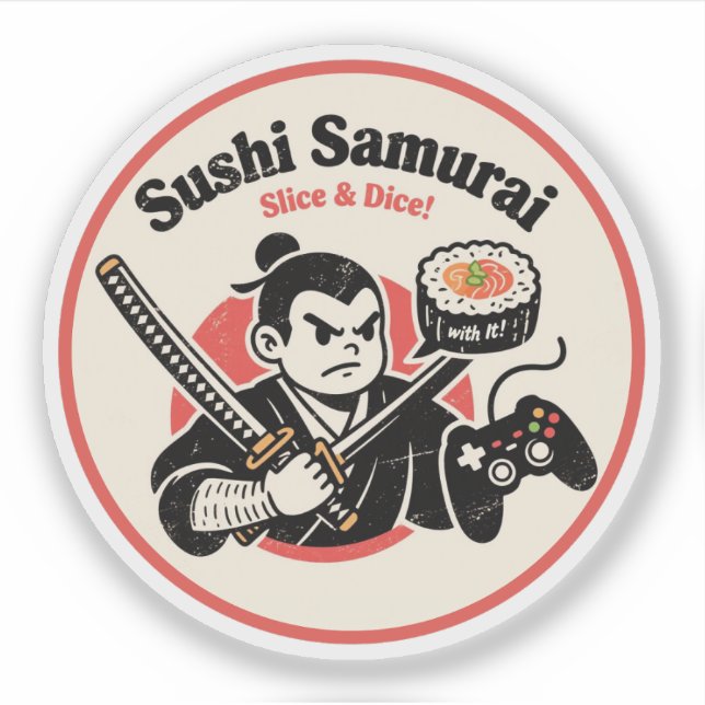 Sushi Samurai & Gaming Humour "Roll with It!"  (Front)