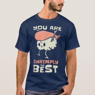 Sushi Shrimp Asian Japanese Japan Cooking Food Sta T-Shirt
