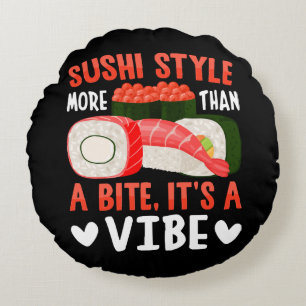 Sushi Style More Than a Bite Round Pillow