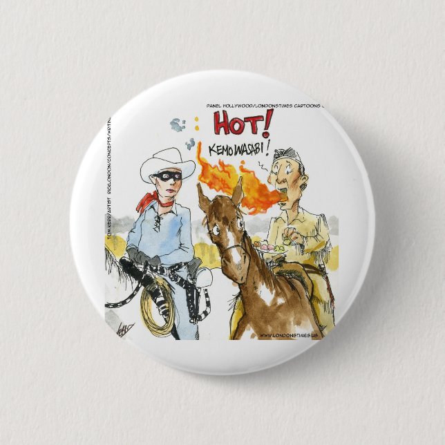 #Sushi Wasabi Of The Old West Funny Gifts Etc 2 Inch Round Button (Front)