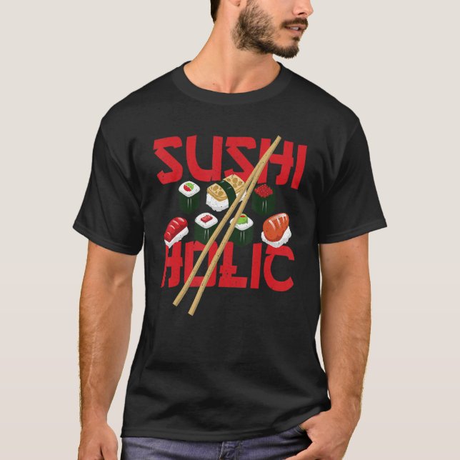 Sushiholic Sushi Rolls Rice and Fish T-Shirt (Front)