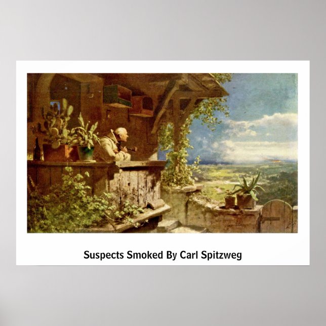 Suspects Smoked By Carl Spitzweg Poster (Front)