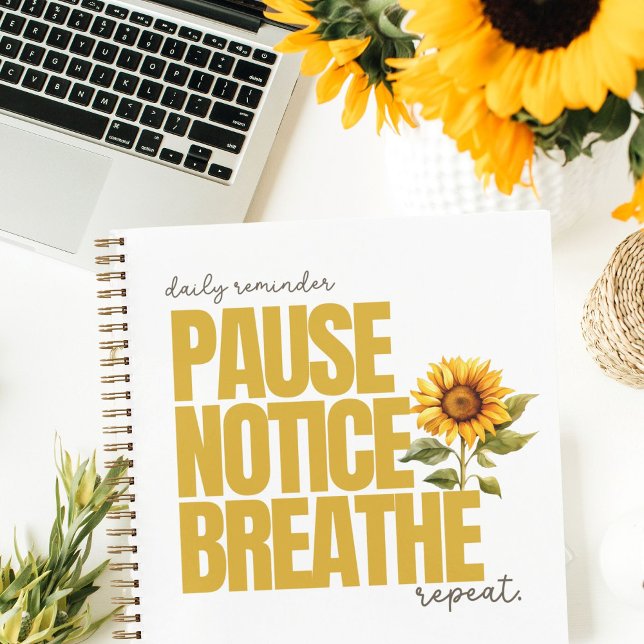 "Suspendre l'avis Breathe" Journal des tournesols (Créateur téléchargé)