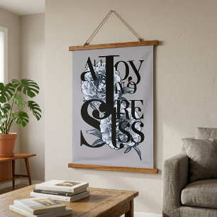 Suspendue Tapisserie florale Tout Joy Aucun Stress Cadeau po