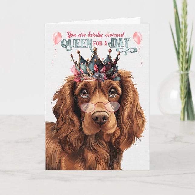 Sussex Spaniel Dog Queen Day Funny Birthday Card (Front)