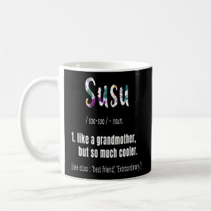 Susu Like Grandmother But So Much Er Mothers Day Coffee Mug