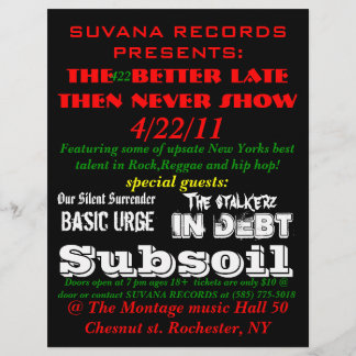 SUVANA RECORDS PRESENTS:, The  better late then... Flyer