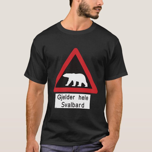 Svalbard Polar Bear Sign Gjelder Hele Spitsbergen  T-Shirt (Front)