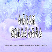 Merry Christmas Snow People Font Cards & More